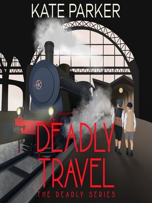 cover image of Deadly Travel